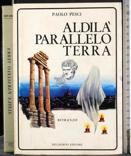 Aldilà parallelo Terra - Paolo Pesce - copertina