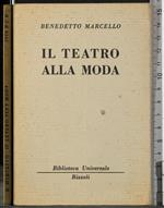 Il teatro alla moda