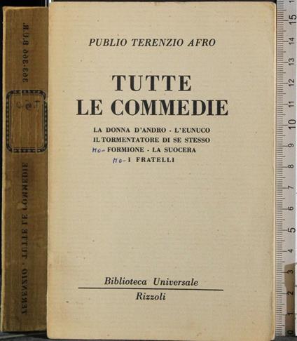 Tutte le commedie. Donna Andro. Eunuco - P. Afro Terenzio - copertina