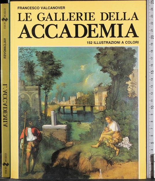 Le gallerie della Accademia - Francesco Valcanover - copertina