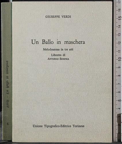 Un ballo in maschera. Melodramma in tre atti - Verdi Giuseppe - copertina