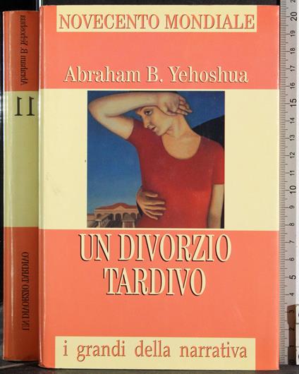 Un divorzio tardivo - Abraham B. Yehoshua - copertina