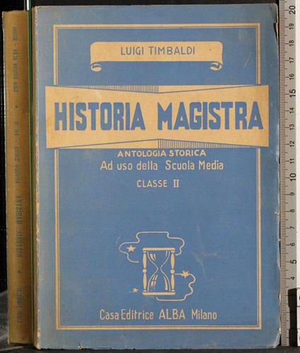 Historia magistra Vol II per la Classe II - Luigi Tipaldi - copertina
