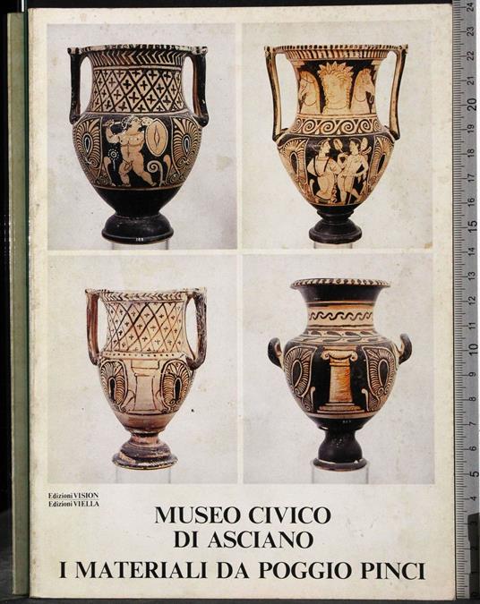 Museo civico Asciano. Materiali da Poggio Pinci - copertina