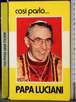 Così parlò… Papa Luciani