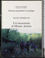 Monti Simbruini. Un'escursione al Monte Autore