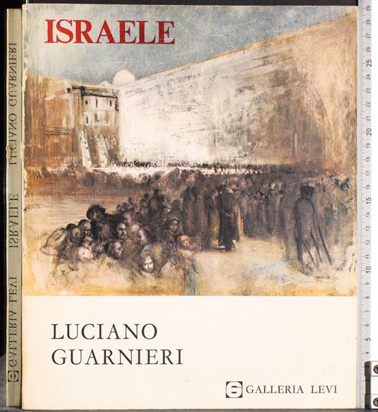Israele. Dipinti e disegni di Luciano Guarnieri - copertina