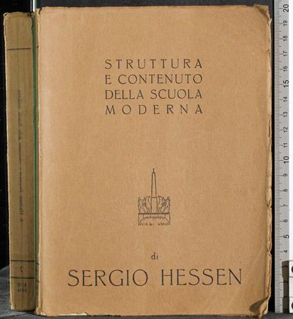 Struttura e contenuto della scuola moderna - Sergej Hessen - copertina