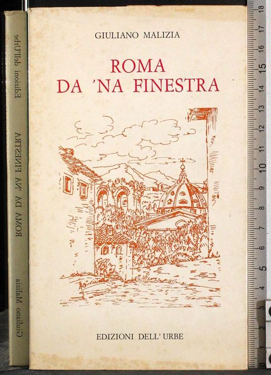 Roma da 'na finestra - Giuliano Malizia - copertina