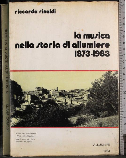 Musica nella storia di Allumiere 1873-1983 - Riccardo Rinaldi - copertina