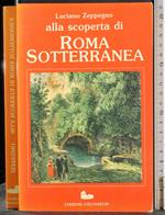 Alla scoperta di Roma sotterranea