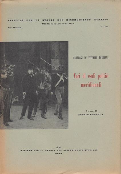 Voci di esuli politici meridionali. Lettere e documenti dal 1849 al 1861 con appendici varie - copertina