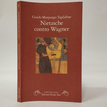 Nietzsche contro Wagner - Guido Morpurgo Tagliabue - copertina