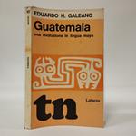Guatemala una rivoluzione in lingua maya