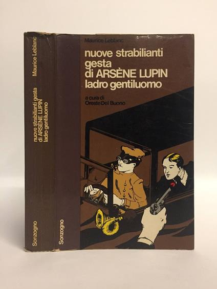 Nuove strabilianti gesta di Arsene Lupin ladro gentiluomo - Maurice Leblanc - copertina