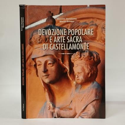 Devozione popolare e arte sacra di Castellamonte - copertina