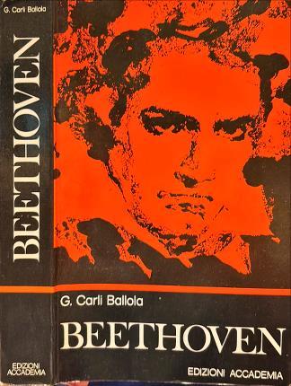 Beethoven. La vita e la musica - Giovanni Carli Ballola - copertina