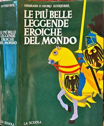 Le più belle leggende eroiche del mondo - copertina