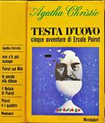 Testa d' uovo. 5 avventure di Ercole Poirot