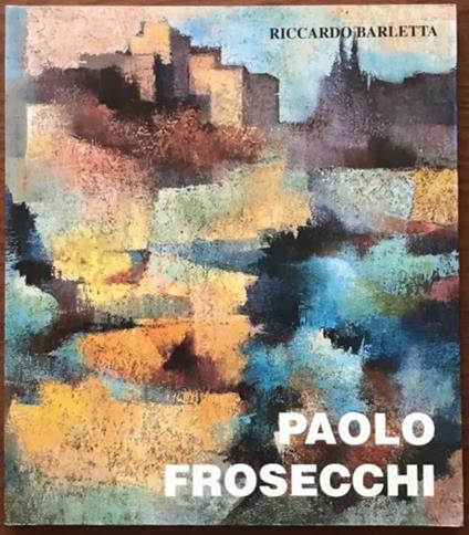 Paolo Frosecchi - Riccardo Barletta - copertina