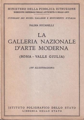 Galleria Nazionale d'arte moderna ( Roma - Valle Giulia ) - Palma Bucarelli - copertina