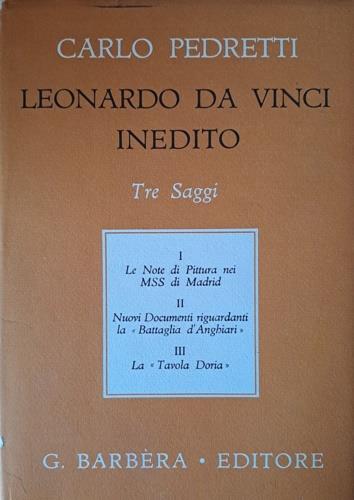 Leonardo da Vinci inedito. Tre saggi - Carlo Pedretti - copertina