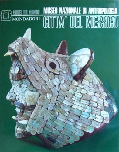 Museo Nazionale di Antropologia. Città del Messico - copertina