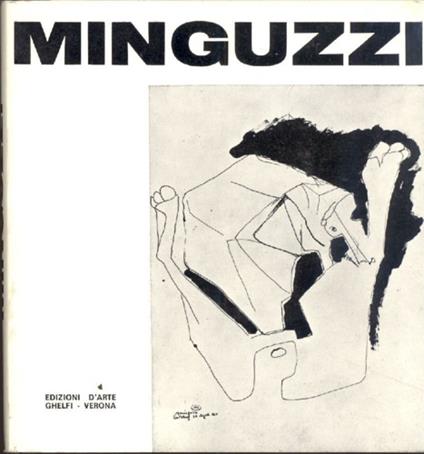 Minguzzi. Disegni, Acqueforti, Litografie - copertina