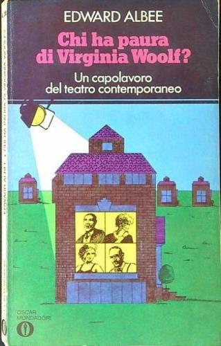 Chi ha paura di Virginia Woolf? Un capolavoro del teatro conte - Edward Albee - copertina