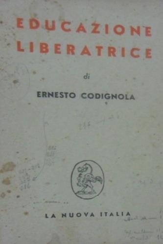 Educazione liberatrice - Ernesto Codignola - copertina