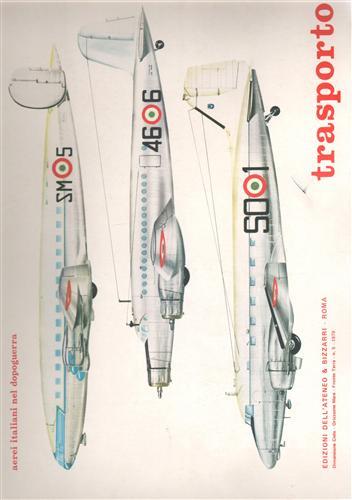 Aerei italiani nel dopoguerra. Trasporto 14: G. 212, BZ. 308, Ca. 193, C. 45, C. 47/53 - copertina