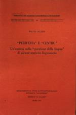 Periferia e centro [un'antitesi nella questione della lingua