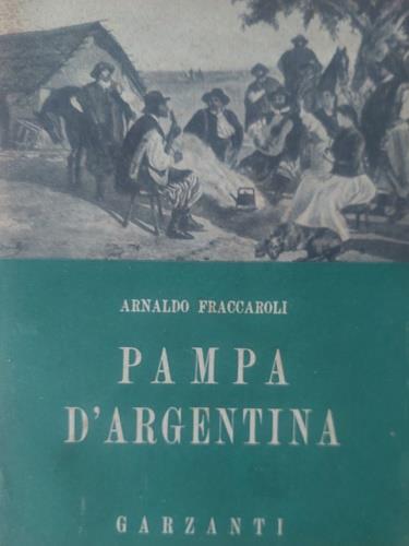 Pampa d'Argentina - Arnaldo Fraccaroli - copertina