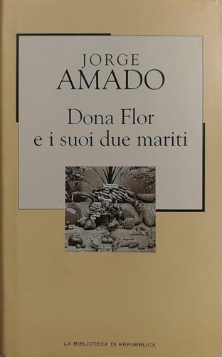 Dona Flor e i suoi due mariti - Jorge Amado - copertina