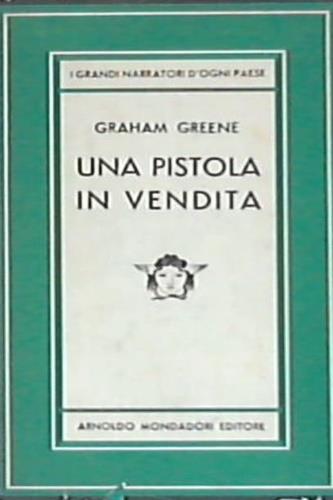 Una pistola in vendita - Graham Greene - copertina