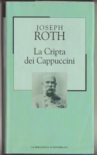 cripta dei cappuccini - Joseph Roth - copertina