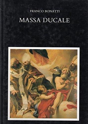 Massa Ducale - Franco Bonatti - copertina