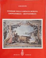 Itinerari nella campagna romana, cryptaferrata - Grottaferrata