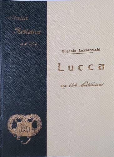 Lucca - Eugenio Lazzareschi - copertina