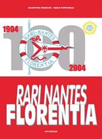 Rari Nantes Florentia 1904 - 2004