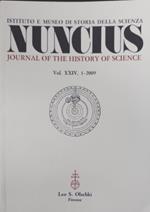 Nuncius. Annali di Storia della Scienza. Vol. : XXIV - 1 - 2009