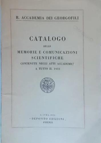 Catalogo delle Memorie e Comunicazioni Scientifiche contenute negli Atti Accademici a tutto il 1933 - copertina