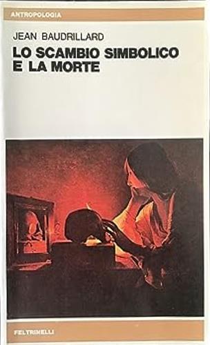 Lo scambio simbolico e la morte - Jean Baudrillard - copertina