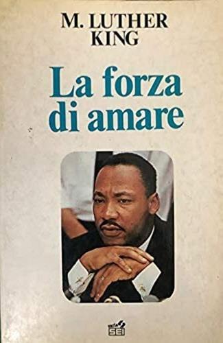 forza di amare - Martin Luther King - copertina