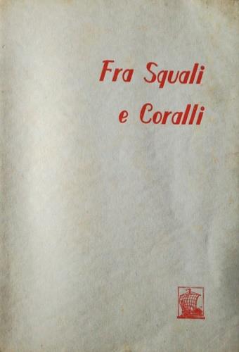 Fra squali e coralli. Avventure nel Mar Caraibico - Hans Hass - copertina