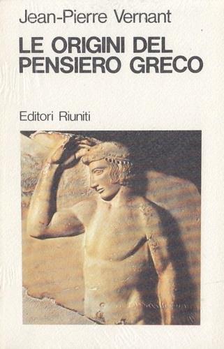 Le origini del pensiero greco - Jean-Pierre Vernant - copertina