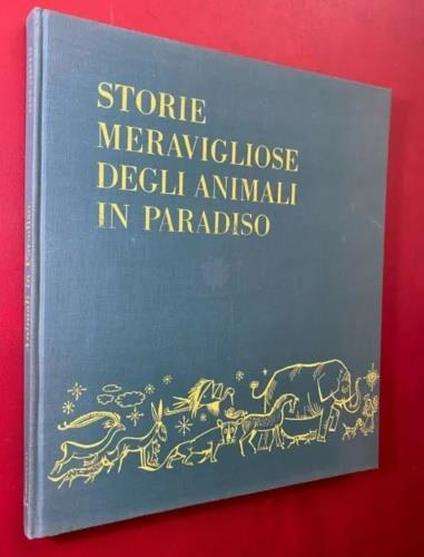 Storie meravigliose degli animali in paradiso - Aldo Alberti - copertina