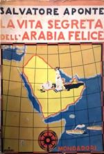 vita segreta dell'Arabia felice