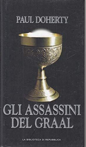 Gli assassini del Graal - Paul Doherty - copertina