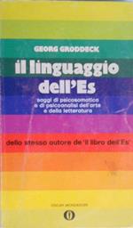 Il linguaggio dell'Es. Saggi di psicosomatica e di psicoanalisi dell'arte e della letteratura